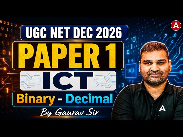 UGC NET Paper 1 | ICT UGC NET Paper 1 | UGC NET Paper 1 ICT Binary Decimal By Gaurav Sir