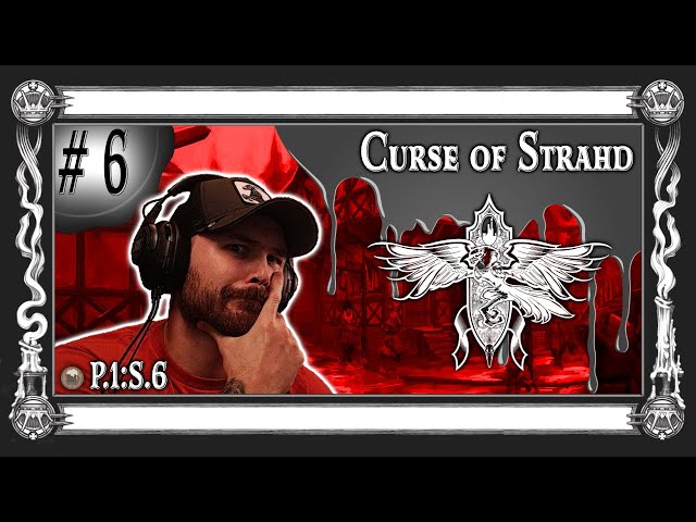 🧛🏼‍♂️ Curse of Strahd B 🧛🏼‍♂️ Tavern League 🧛🏼‍♂️ Part 1: Session 6