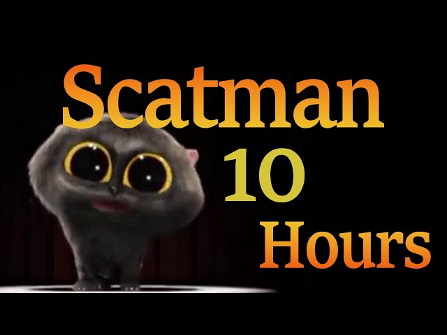 1 Scatman 10 Hours (Reels - That Part)