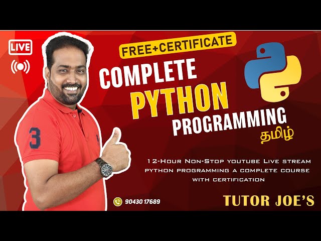 Complete Python Programming in Tamil | 12-Hour Live Stream with Free Certificate - Tutor Joe's
