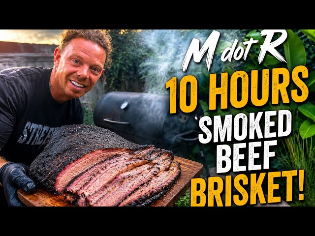 M dot R 10 HOURS SMOKED BEEF BRISKET !
