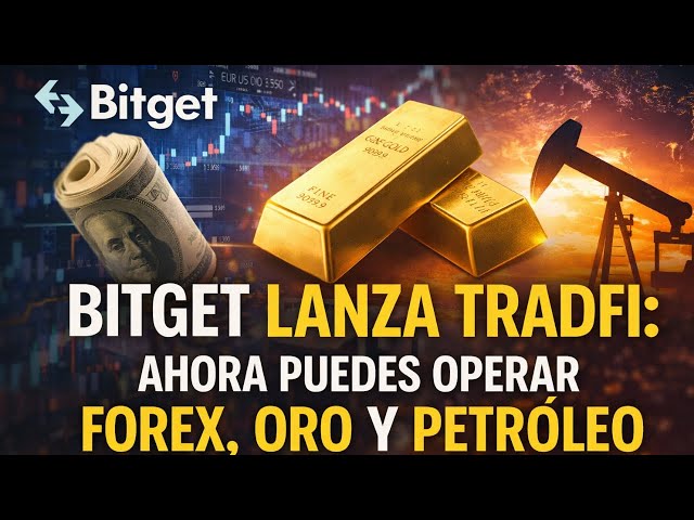 Bitget Lanza TradFi: Ahora Puedes Operar Forex, Oro y Petróleo Desde Cripto