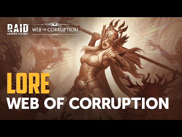 RAID: Shadow Legends | Web of Corruption Lore