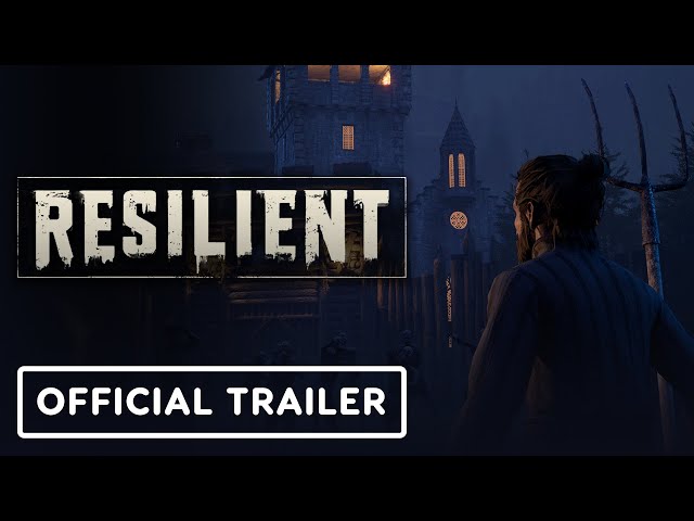 Resilient - Official Announcement Trailer