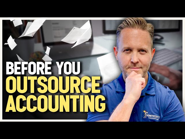 Watch This Before You Outsource Your Accounting