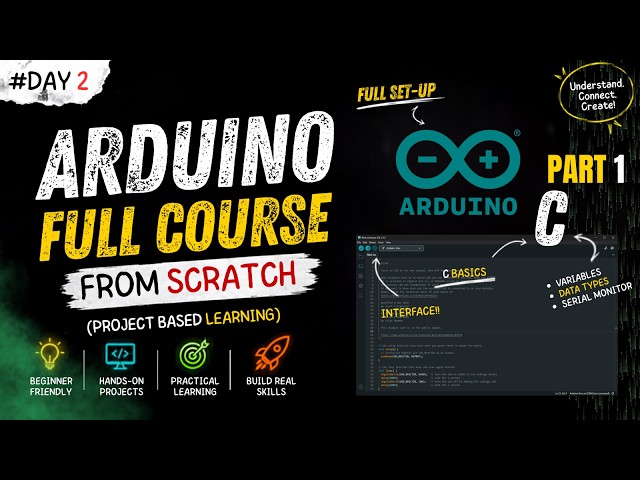 🚀 Arduino UNO Day 2 | Complete Setup, Driver Issues, Variables & Data Types ⚡