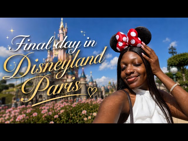 Vacation diaries - Episode 7 - Day 4 in Disneyland Paris🥰!