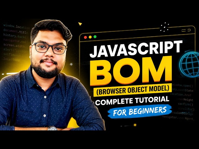 JavaScript BOM (Browser Object Model) Complete Tutorial for Beginners