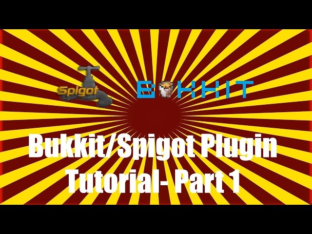 Part 1 | Make a Minecraft Bukkit/Spigot Plugin 1.8 | Tutorial | How to (Mojang)