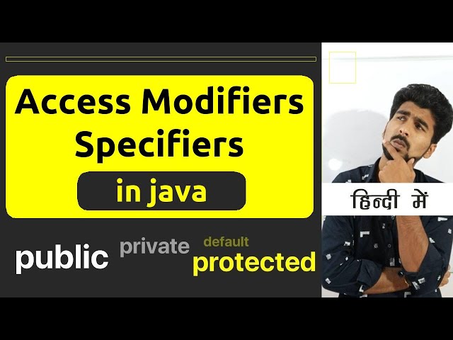 Access Modifiers in Java in Hindi | Access Specifier