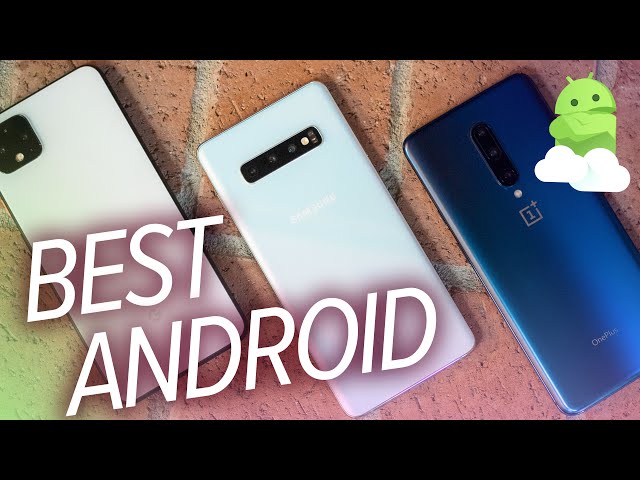 Best Android Phones of early 2020