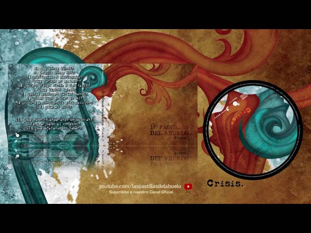 Las Pastillas del Abuelo . Crisis . Álbum completo . HD
