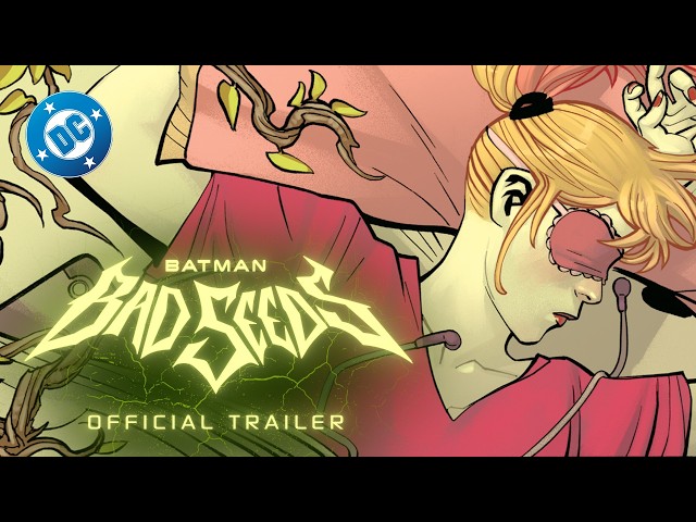 Batman: Bad Seeds | Official Trailer | DC