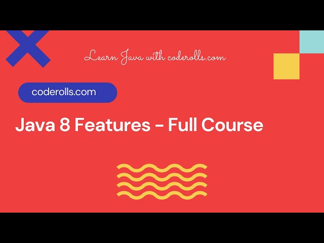 Java 8 Features Full Tutorial with Examples