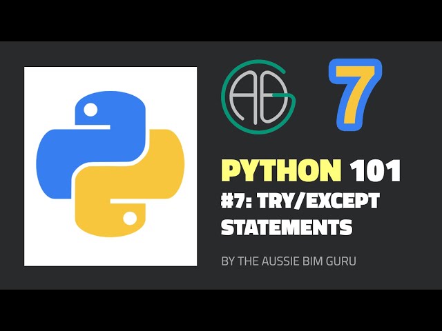 Python 101 #7: Try/Except Statements