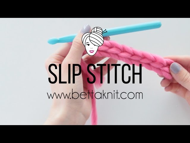 Crochet: The Slip Stitch