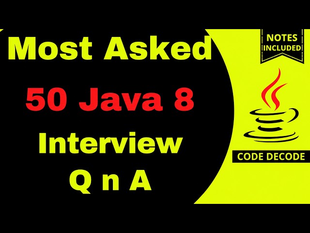 50 Most Java 8 Interview questions and Answers with notes | Code Decode