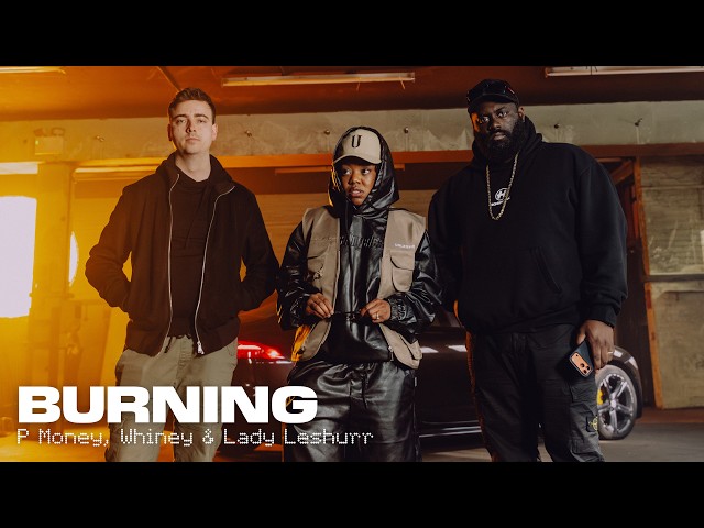 P Money, Whiney & Lady Leshurr - Burning [Official Music Video]