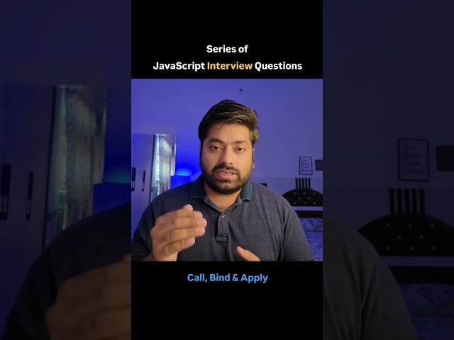 call bind apply | JavaScript Interview Questions Series #codinginterview #frontenddeveloper