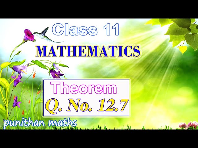 Theorem 12.7 Class 11 Mathematics