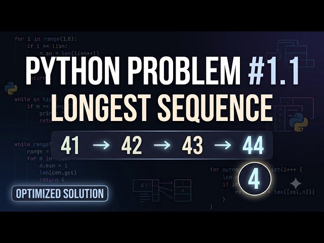 Random Python Problem #1.1 | Longest Consecutive Sequence | Optimized version