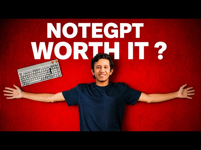 Stop Taking Manual Notes: Try NoteGPT Instead