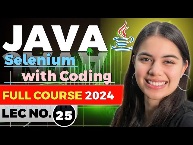 Java Automation Testing & Selenium Tutorial For beginners | Part 25
