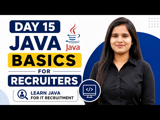 Day 15: Java Basics for Recruiters | Learn Java for IT Recruitment | IT Recruiter Training