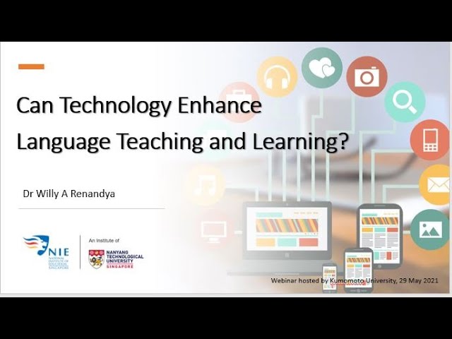 Can technology enhance language teaching and learning?