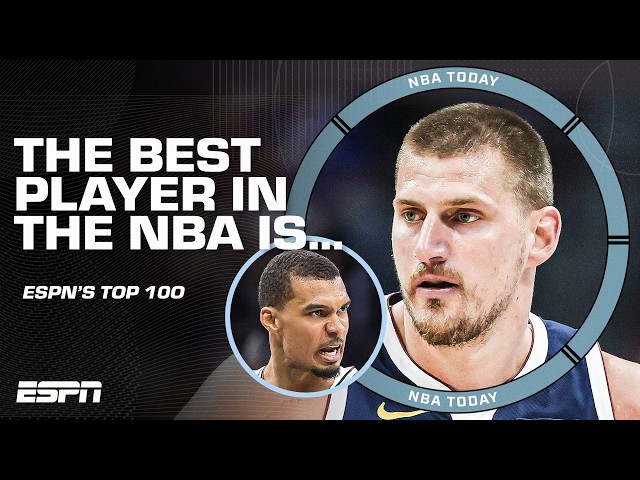 Who is the BEST PLAYER in the NBA? 👀 Breaking down ESPN’s top 100 rankings | NBA Today