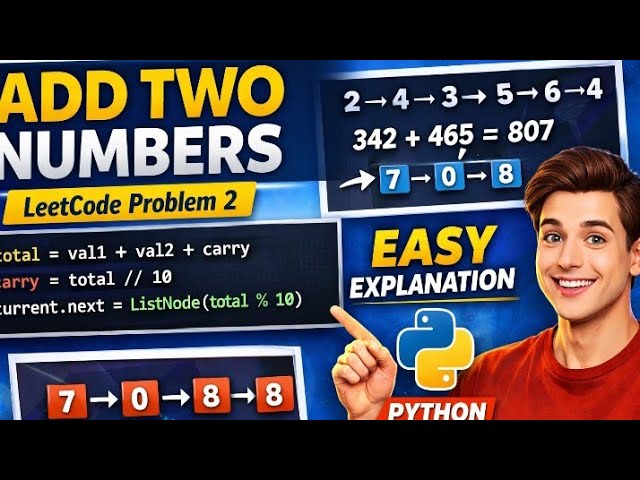 Add Two Numbers | LeetCode 2 | Easy Python Explanation for Beginners