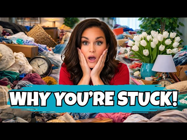Extreme Mindset Shift to Declutter Your Whole House This Year!