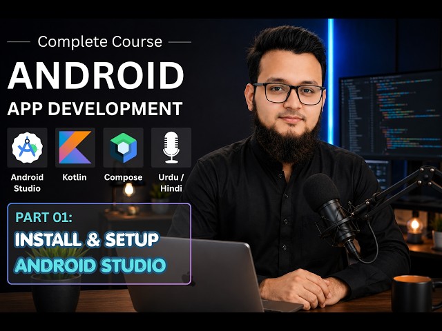 Android App Development  01 - Jetpack Compose - Urdu/Hindi
