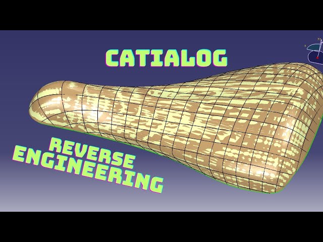 REVERSE ENGINEERING - CATIALOG - CATIA V5