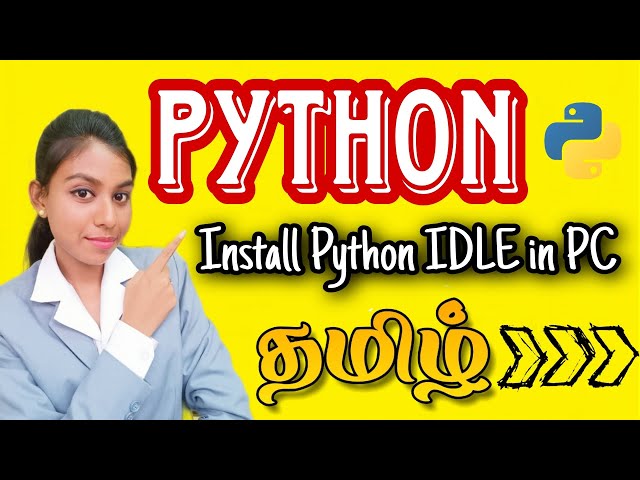 How to Install PYTHON IDLE in PC 2025 In Tamil|Install python interpreter in Windows| Laptop #python