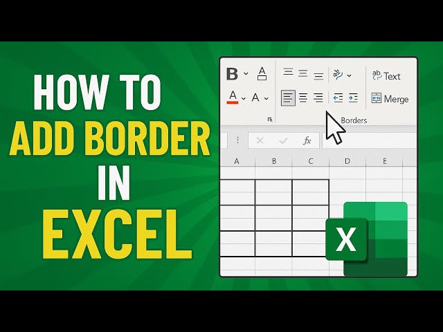 How To Add Borders in Excel | Step-by-Step Tutorial for Beginners