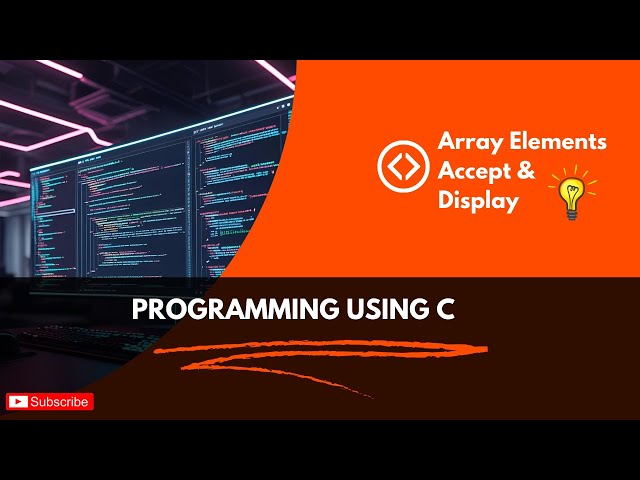 💡 "C Array Basics | Input and Output of Array Elements Step by Step"