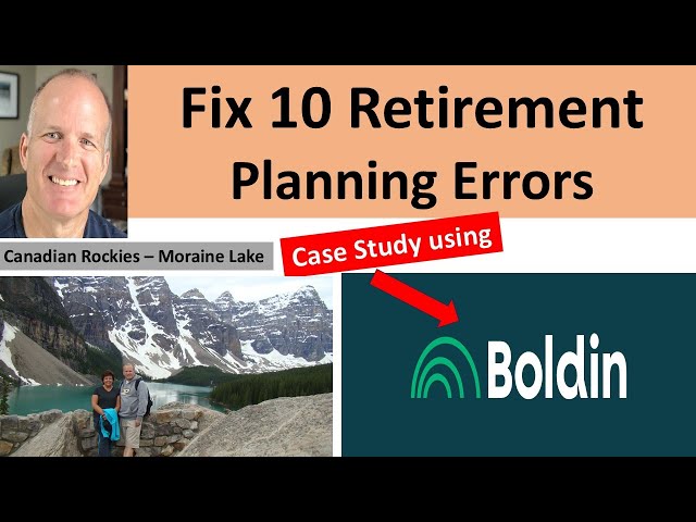 How to fix 10 common retirement planning errors (Software Demo)