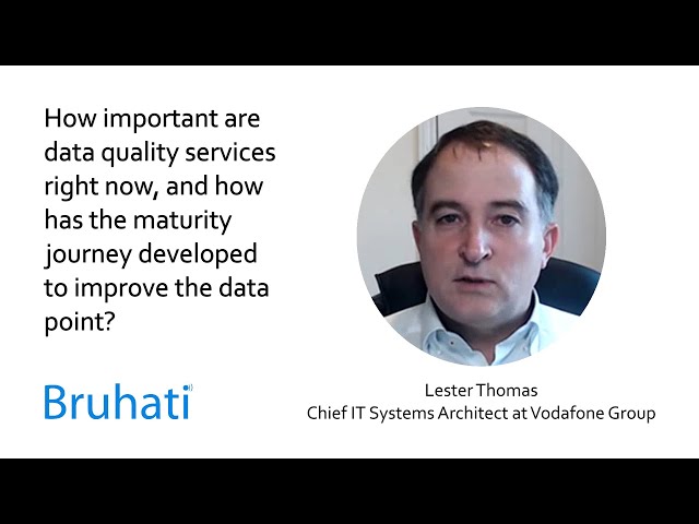 How important are data quality services right now, and how has the maturity journey developed?