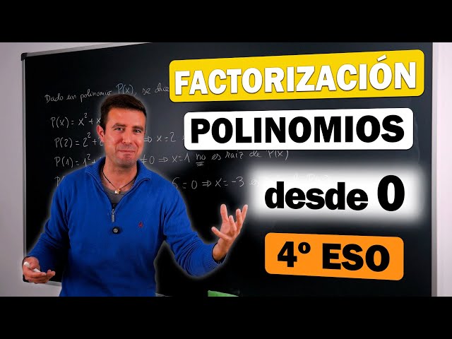 🎯 CLASE DEFINITIVA de FACTORIZACIÓN de POLINOMIOS ➤ 4º ESO y 1º BACH (desde cero)