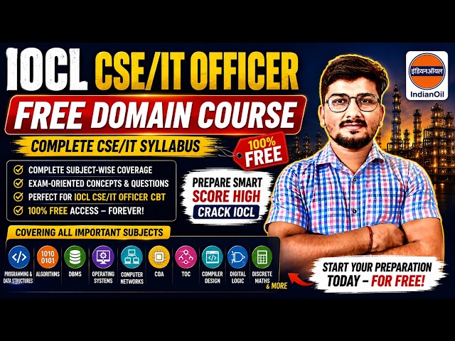 IOCL CSE/IT Officer 2026 🔥 FREE Domain Course | Complete CSE/IT Syllabus + Free Playlist