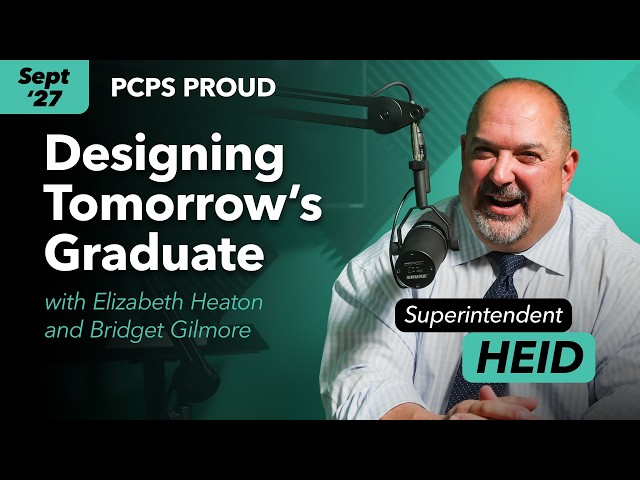 PCPS Proud | Designing Tomorrow's Graduate