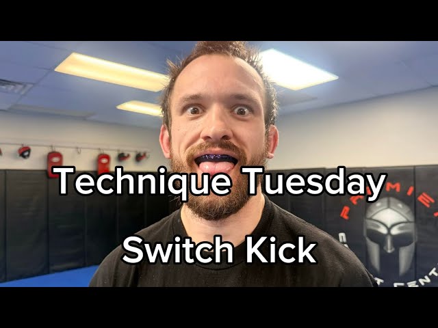 Technique Tuesday: Basic Switch Kick 