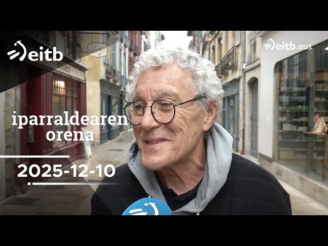 IPARRALDEAREN ORENA: 2025-12-10