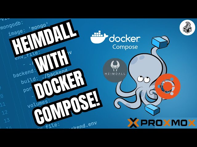 Proxmox Homelab: Deploy Heimdall with Docker Compose | The Ultimate Self-Hosted App Dashboard