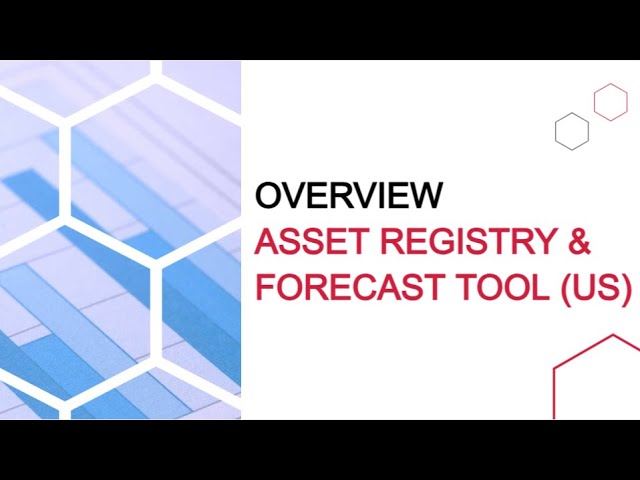 Overview Asset Registry and Forecast Tool (US)