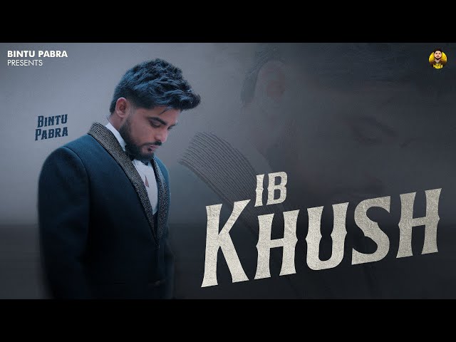 Bintu Pabra - Ib Khush (Official Music Video)