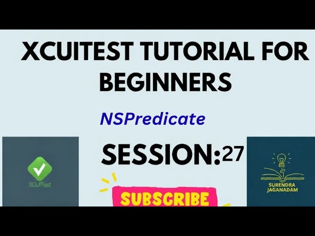 XCUITest NS Predicate|NSPredicate with Example | Mobile Automation using XCUITest