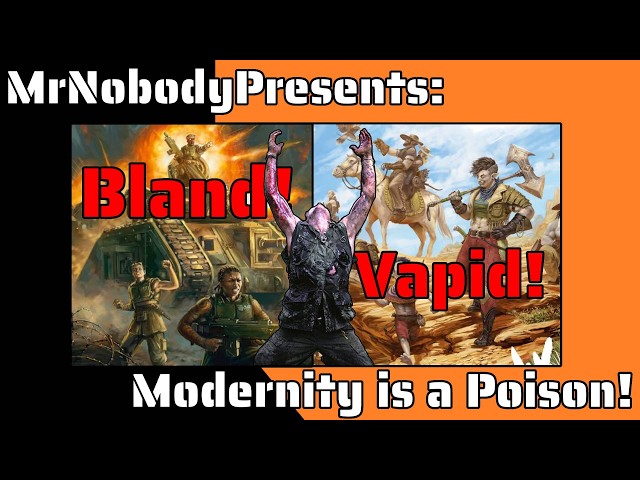 Modernity Is A Poison! From DnD To 40k Its Reaped Its Toll!