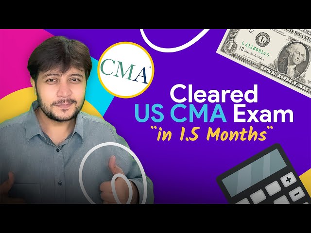 How I cleared my US CMA in just 1.5 months | Tips for 100 % success